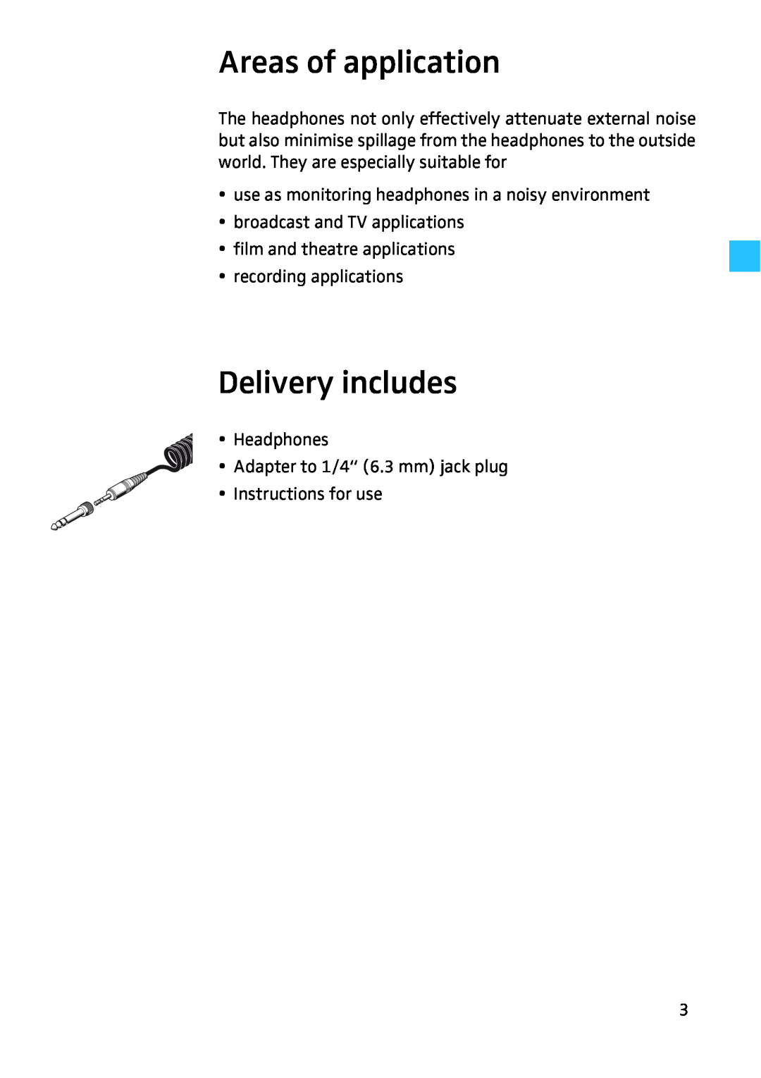 Sennheiser HD 280, 4974 instruction manual Areas of application, Delivery includes 