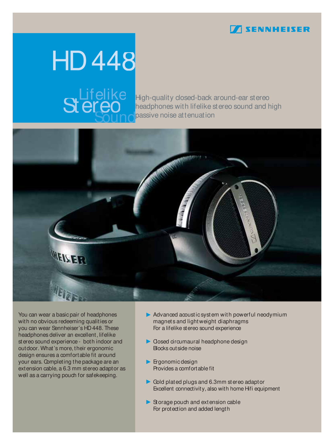 Sennheiser HD 448 manual Soundpassive noise attenuation, magnets and lightweight diaphragms, Ergonomic design 