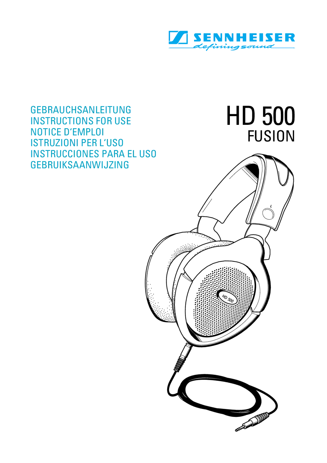 Sennheiser HD 500 manual Fusion 