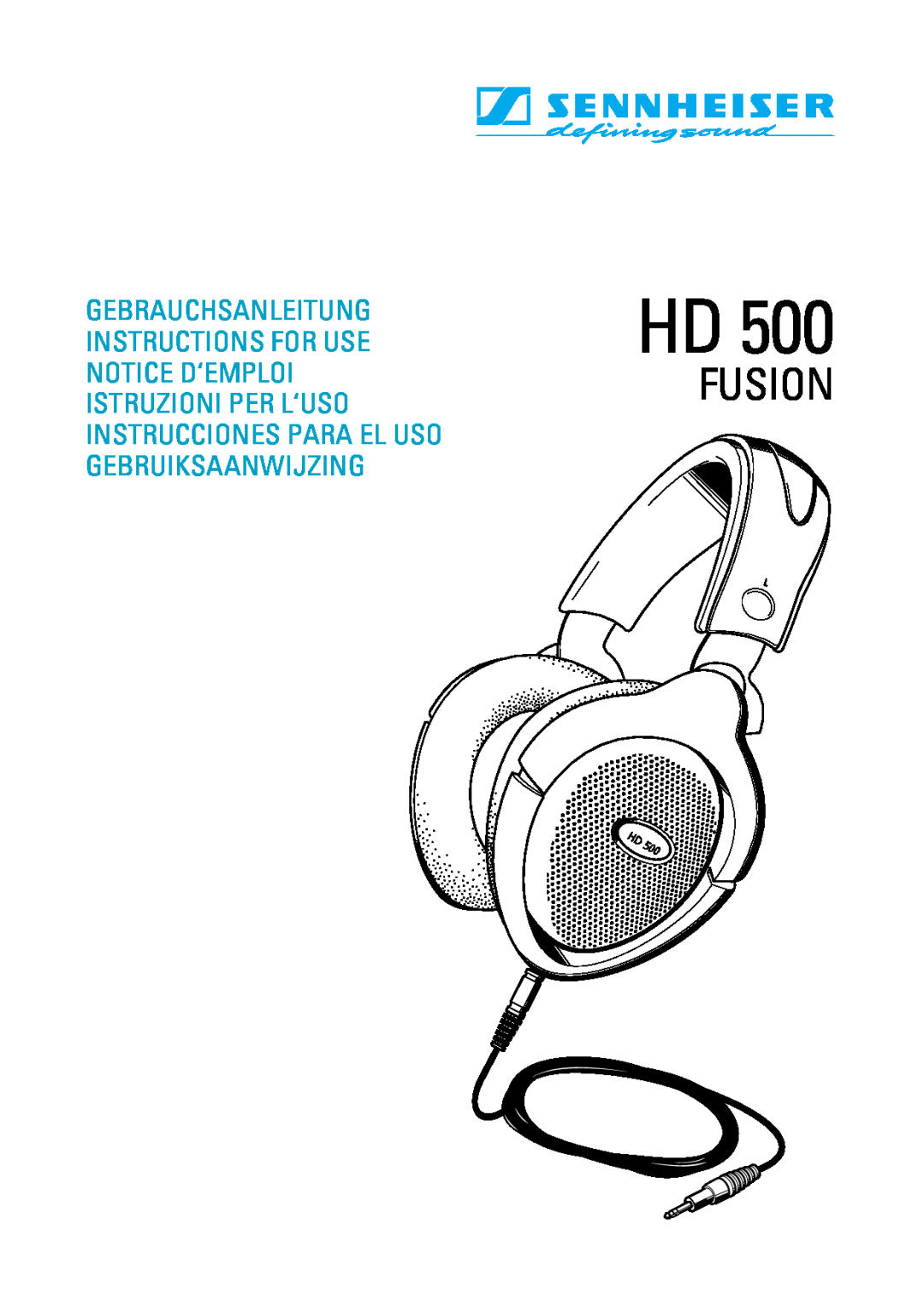 Sennheiser HD 500 manual Fusion 