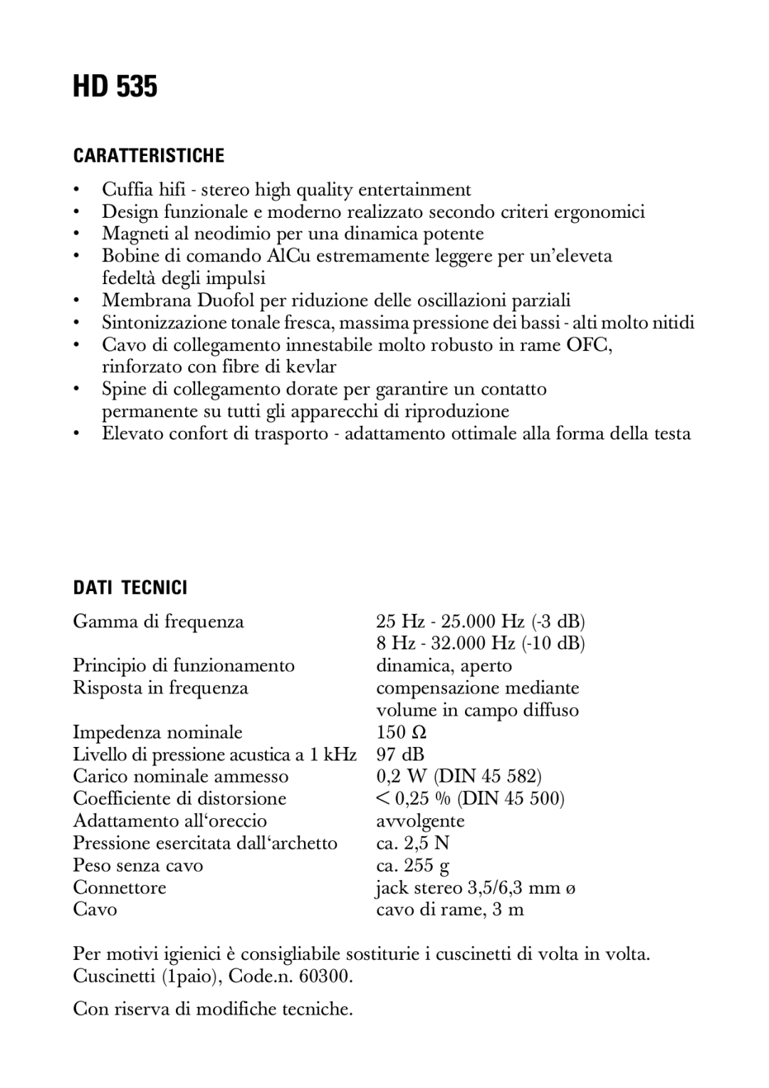 Sennheiser HD 535 manual Caratteristiche, Dati Tecnici 