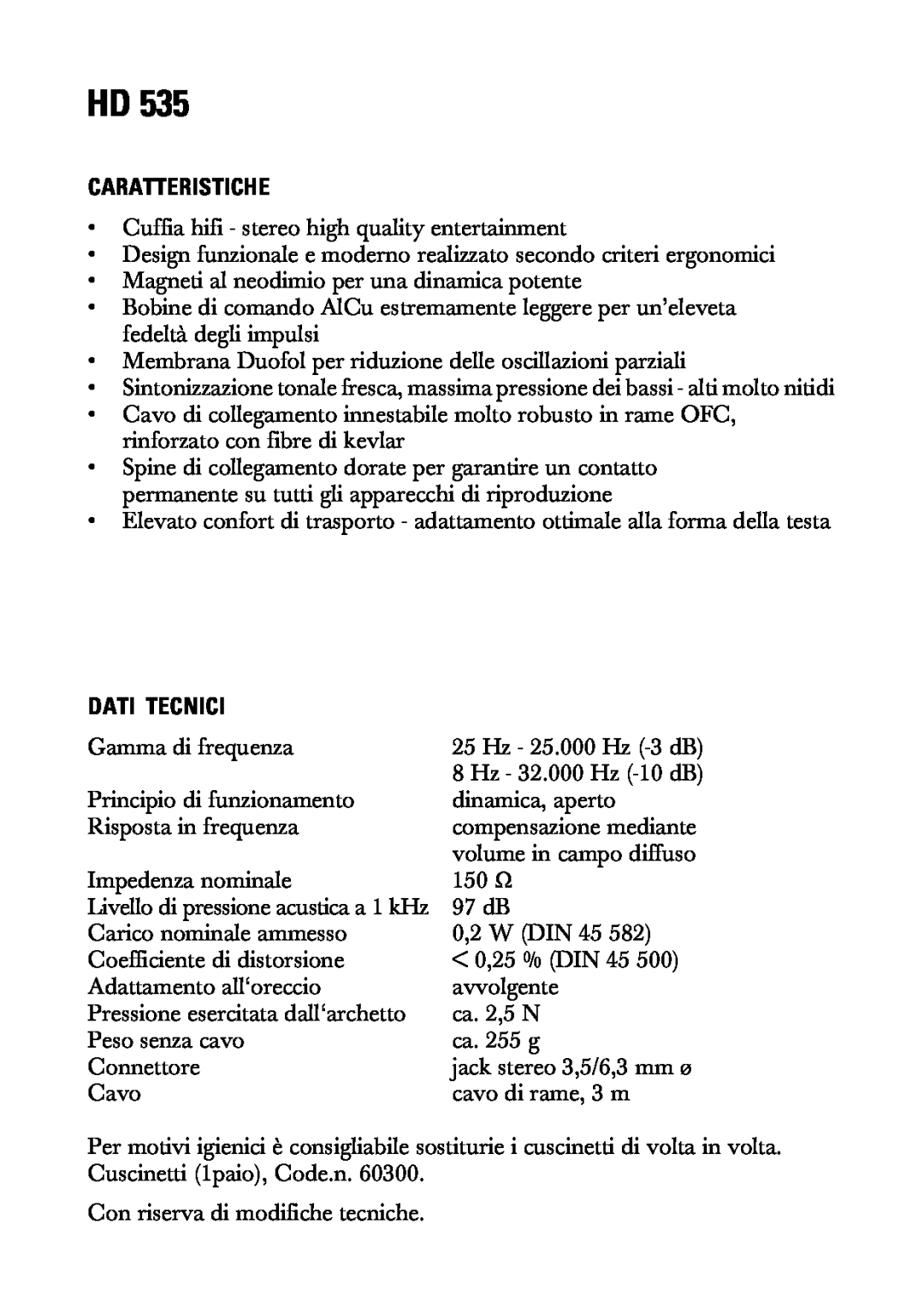Sennheiser HD 535 manual Caratteristiche, Dati Tecnici 
