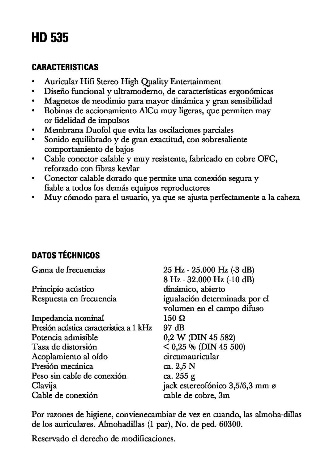 Sennheiser HD 535 manual Caracteristicas, Datos Téchnicos 
