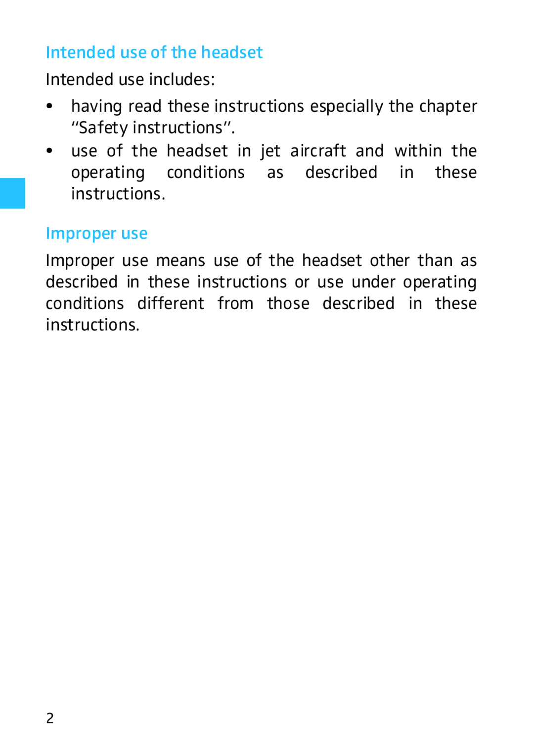 Sennheiser HD HME 46 manual Intended use of the headset, Improper use 