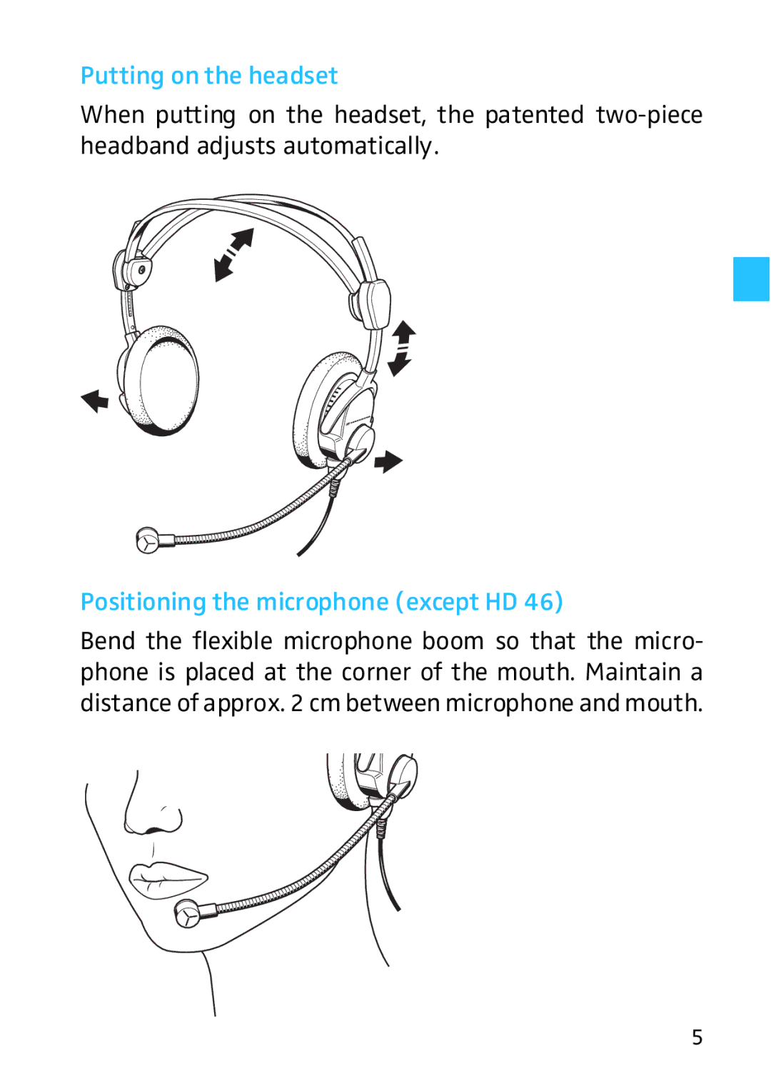 Sennheiser HD HME 46 manual Putting on the headset, Positioning the microphone except HD 