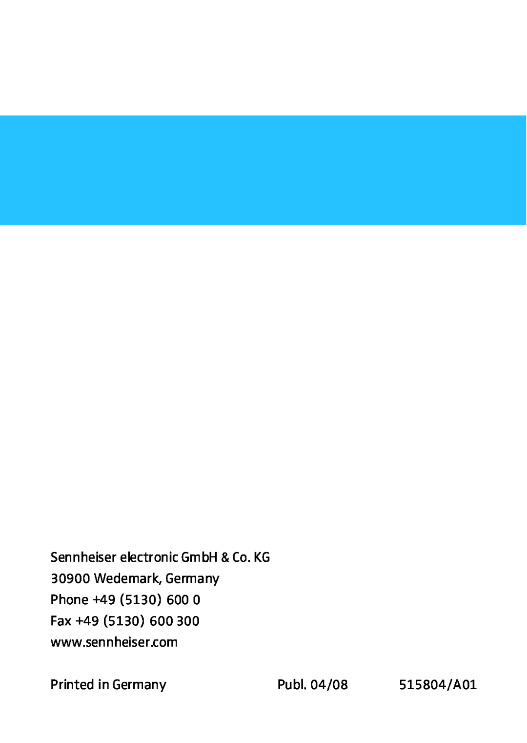 Sennheiser HD HME 46 manual Printed in Germany, Publ. 04/08, 515804/A01 