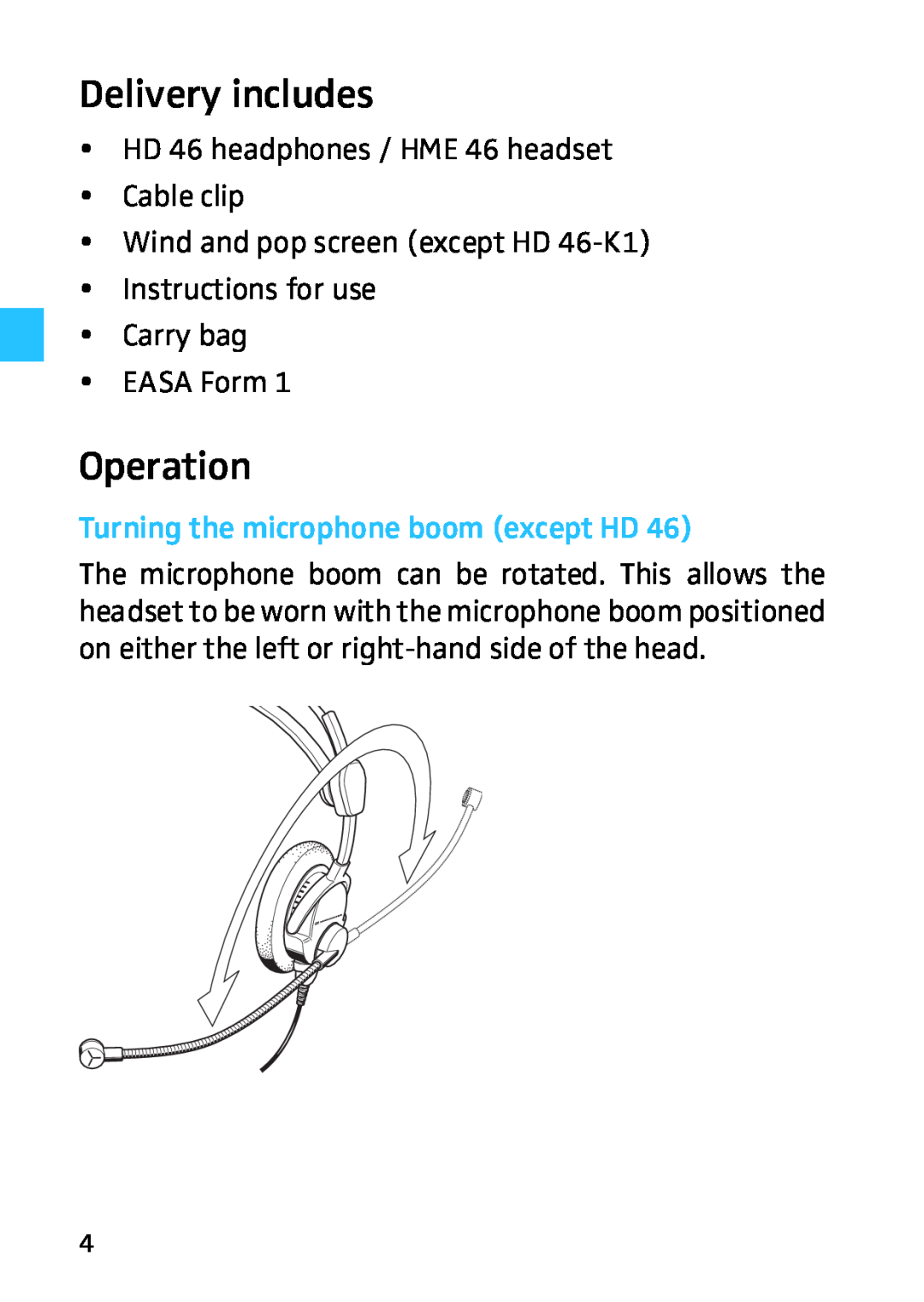 Sennheiser HD HME 46 manual Delivery includes, Operation, yHD 46 headphones / HME 46 headset yCable clip 