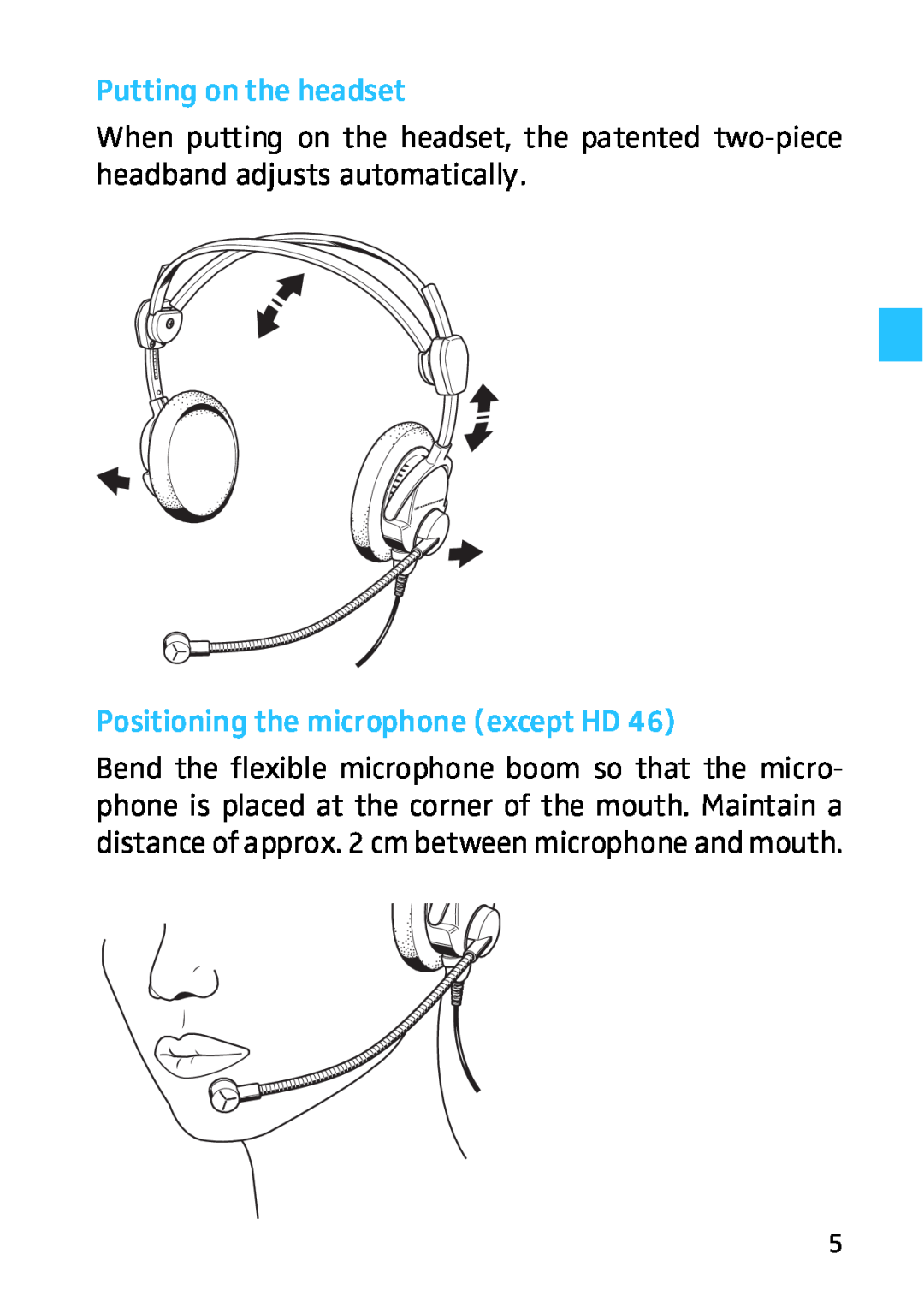 Sennheiser HD HME 46 manual Putting on the headset, Positioning the microphone except HD 