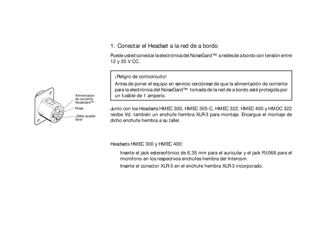 Sennheiser HD400 manual Conectar el Headset a la red de a bordo, ¡Peligro de cortocircuito, 195 