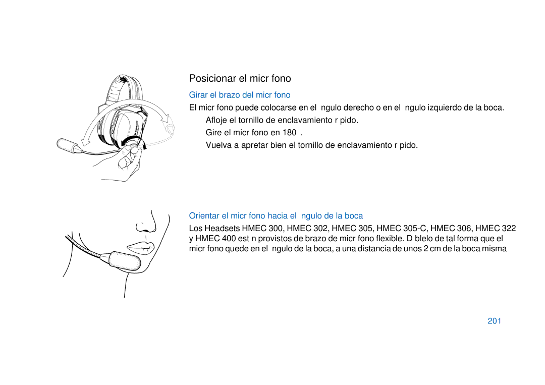 Sennheiser HD400 Posicionar el micrófono, Girar el brazo del micrófono, Orientar el micrófono hacia el ángulo de la boca 