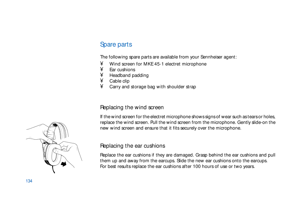Sennheiser HD400 manual Spare parts, Replacing the wind screen, Replacing the ear cushions, 134 