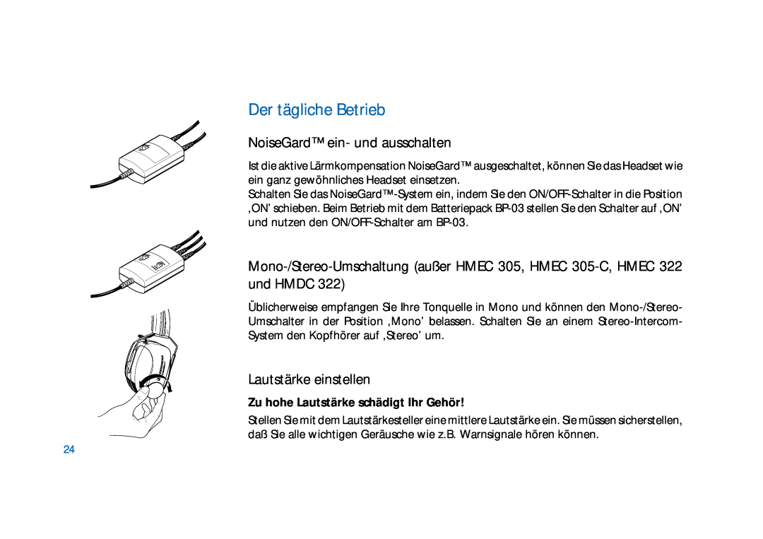Sennheiser HD400 manual Der tägliche Betrieb, NoiseGard ein- und ausschalten, Lautstärke einstellen 