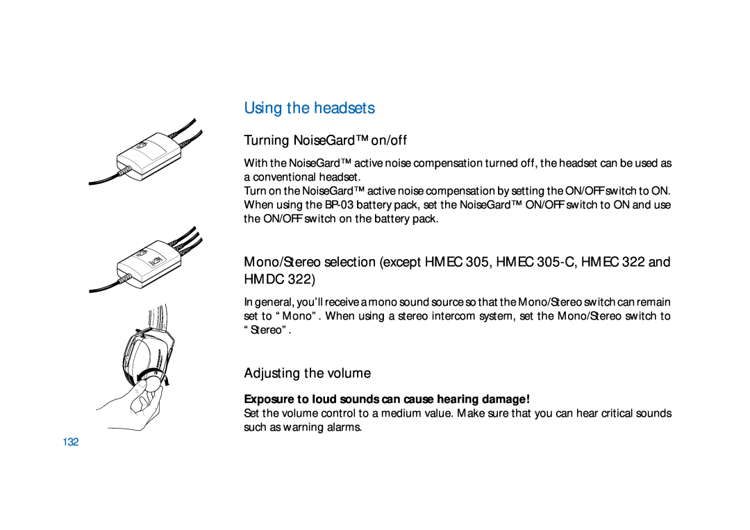 Sennheiser HD400 manual Using the headsets, Turning NoiseGard on/off, Adjusting the volume 