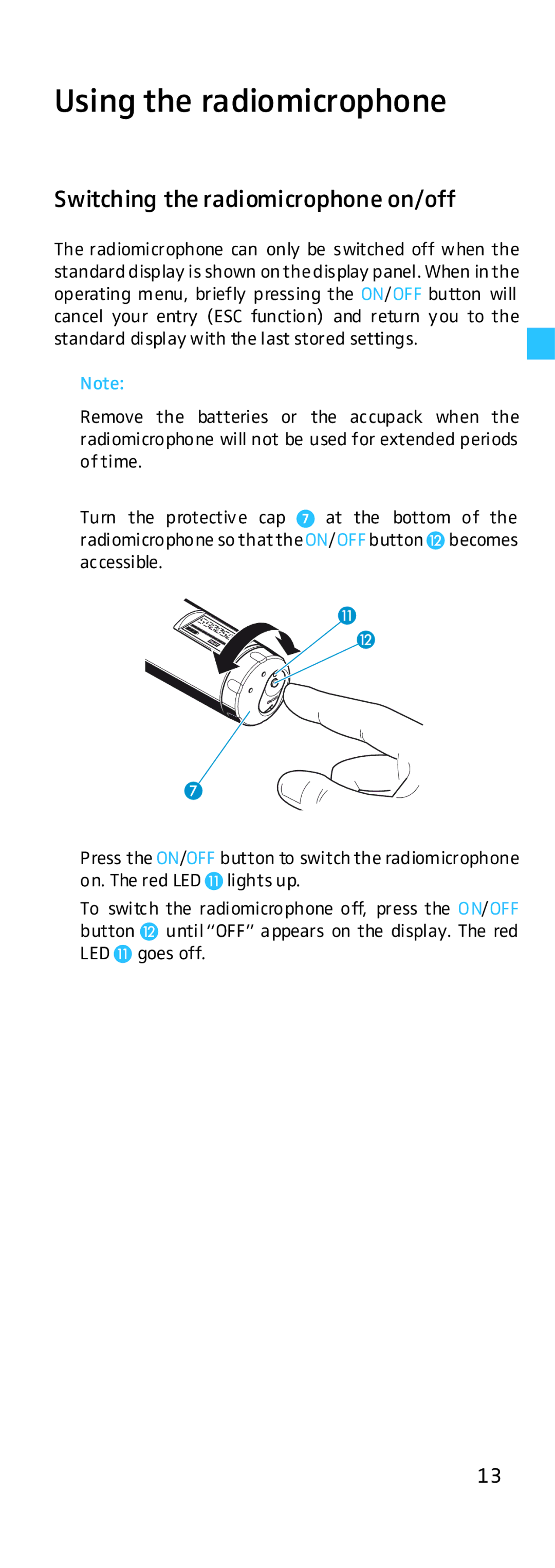 Sennheiser HD500 manual Using the radiomicrophone, Switching the radiomicrophone on/off 