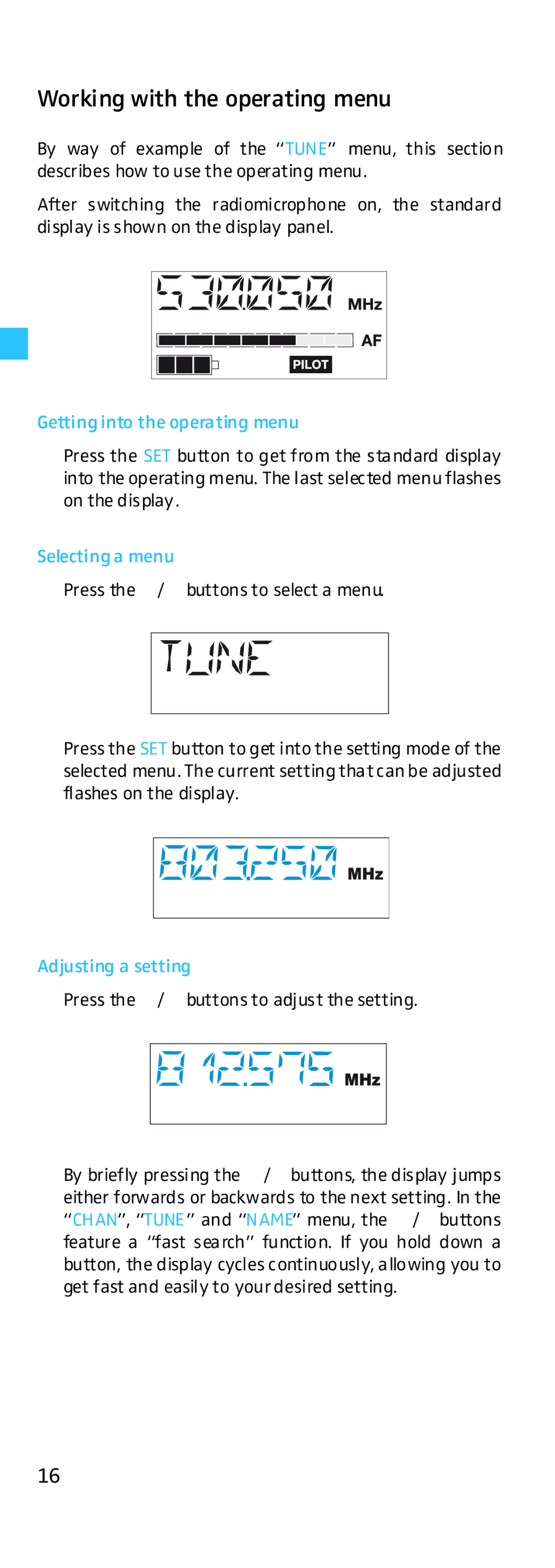 Sennheiser HD500 Working with the operating menu, Getting into the operating menu, Selecting a menu, Adjusting a setting 