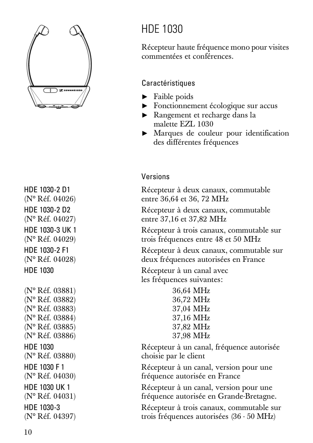 Sennheiser HDE1030 manual Caractéristiques, HDE 1030-2 D1, HDE 1030-2 D2, HDE 1030-2 F1 