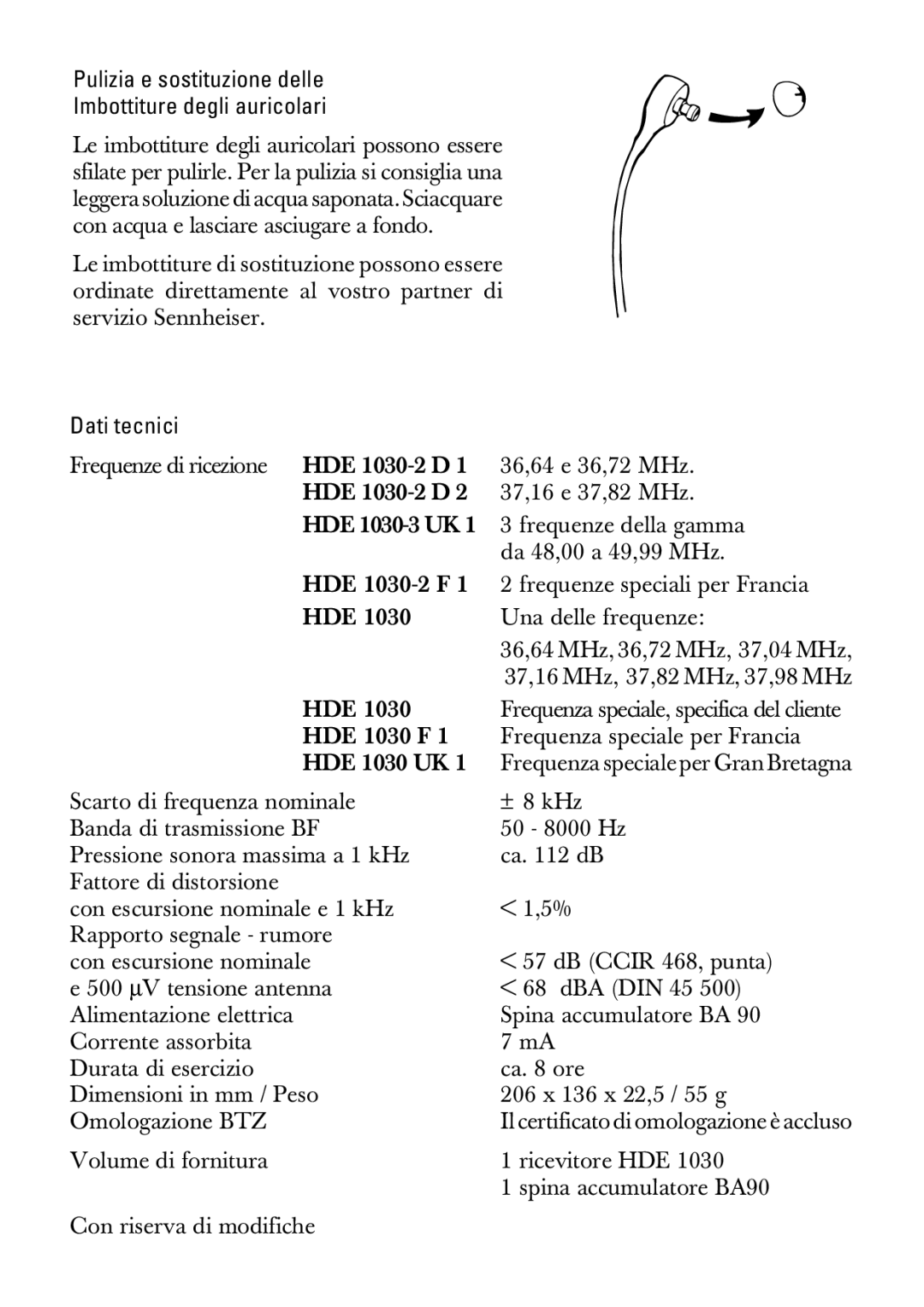 Sennheiser HDE1030 manual Pulizia e sostituzione delle Imbottiture degli auricolari, Dati tecnici 