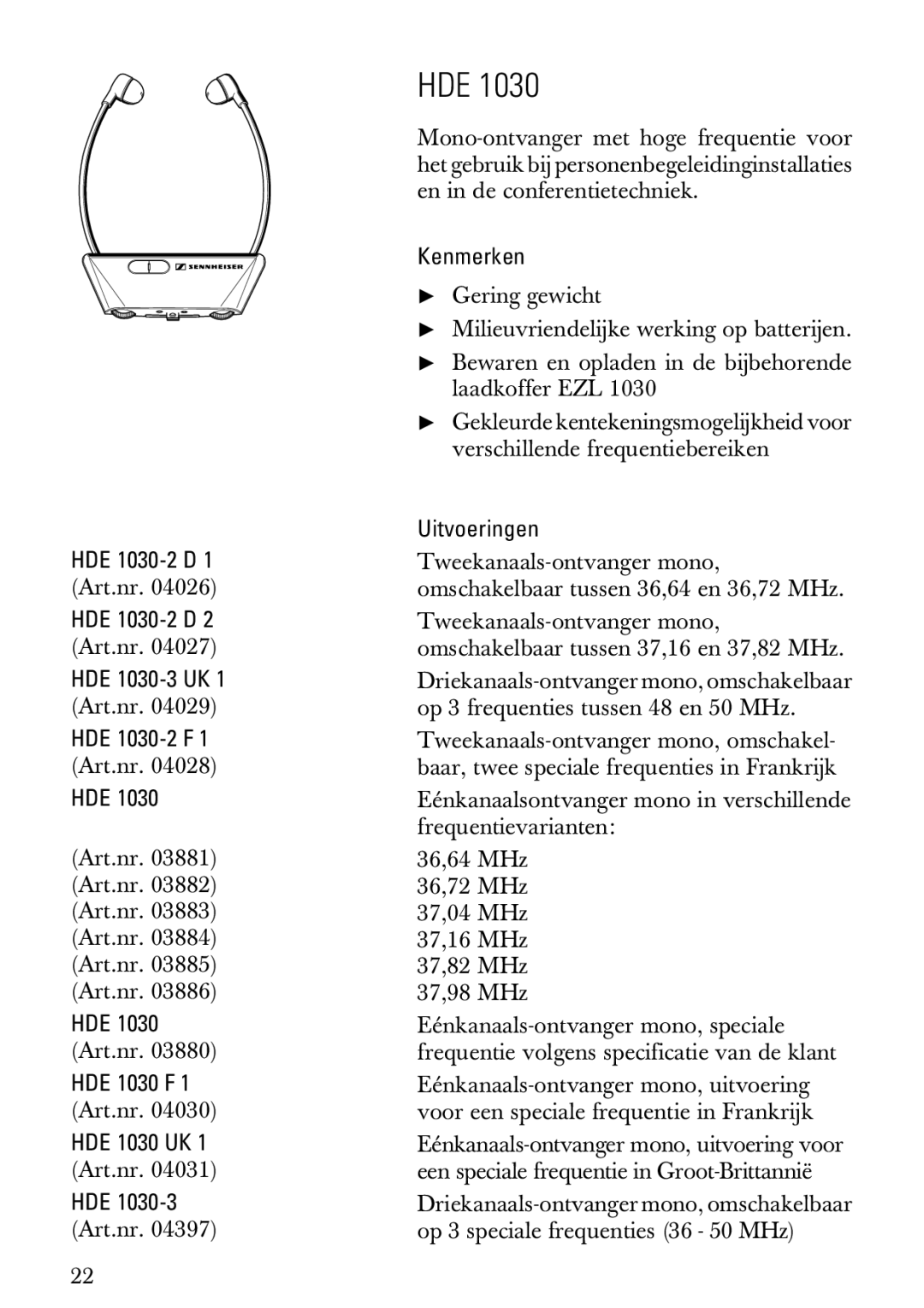 Sennheiser HDE1030 manual Kenmerken, Uitvoeringen 