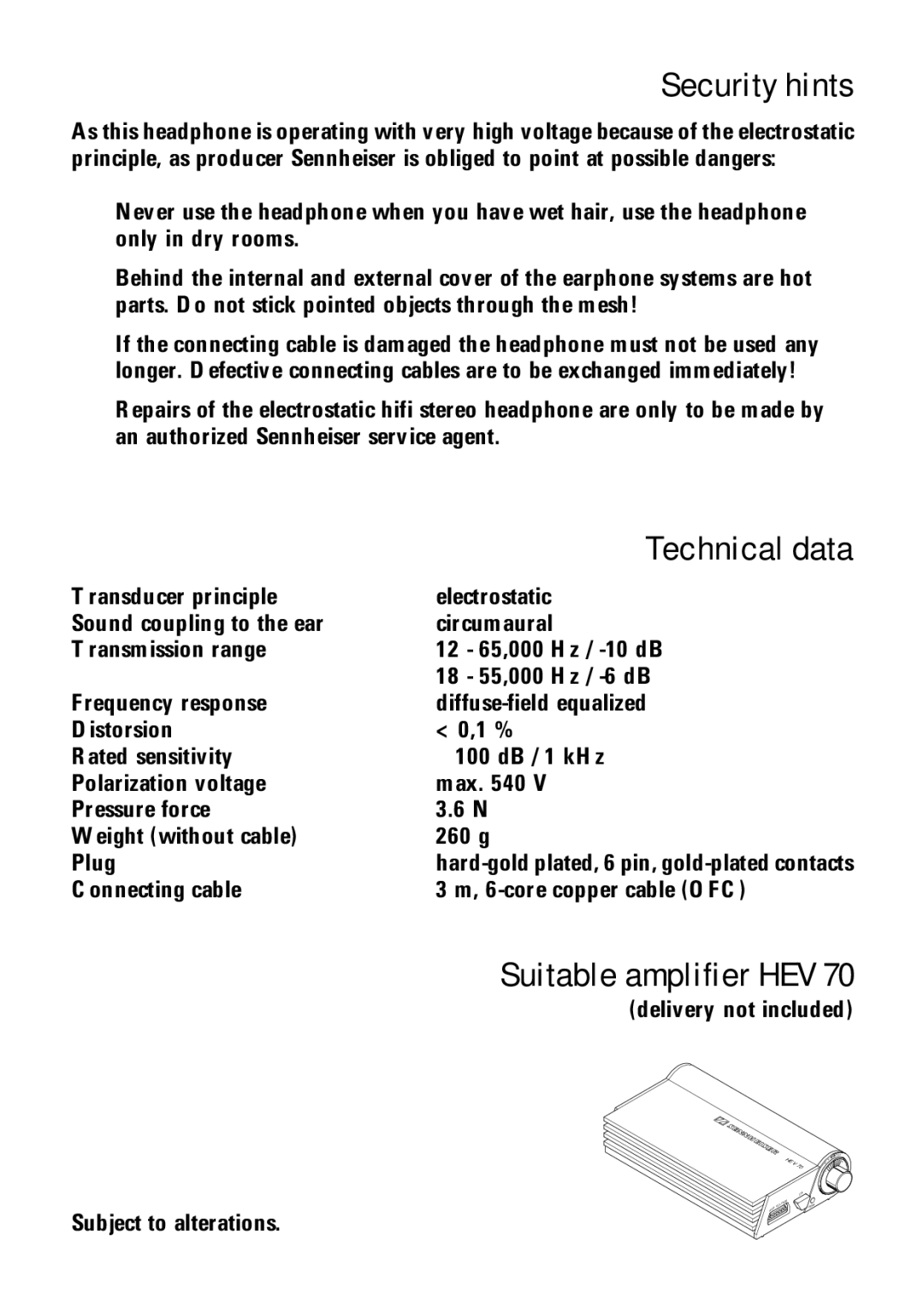 Sennheiser HE 60 Security hints, Suitable amplifier HEV, Technical data, Delivery not included Subject to alterations 