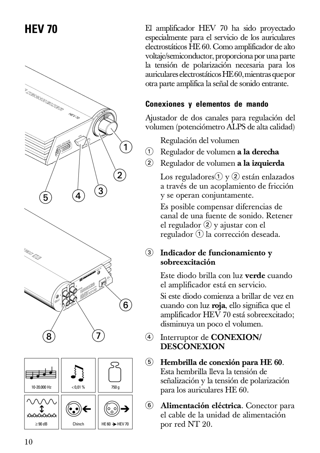 Sennheiser HEV70 manual Conexiones y elementos de mando, Desconexion 