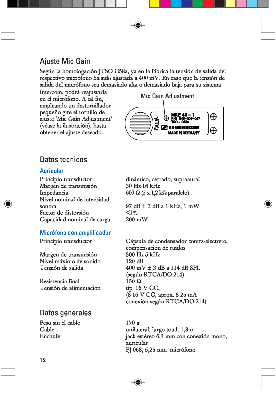 Sennheiser HME 25-KA-2 manual Ajuste Mic Gain, Datos tecnicos, Datos generales, Auricular, Micrófono con amplificador 