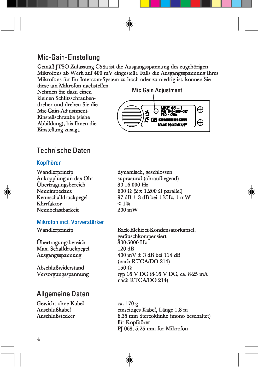 Sennheiser HME 25-KA-2 Mic-Gain-Einstellung, Technische Daten, Allgemeine Daten, Kopfhörer, Mikrofon incl. Vorverstärker 