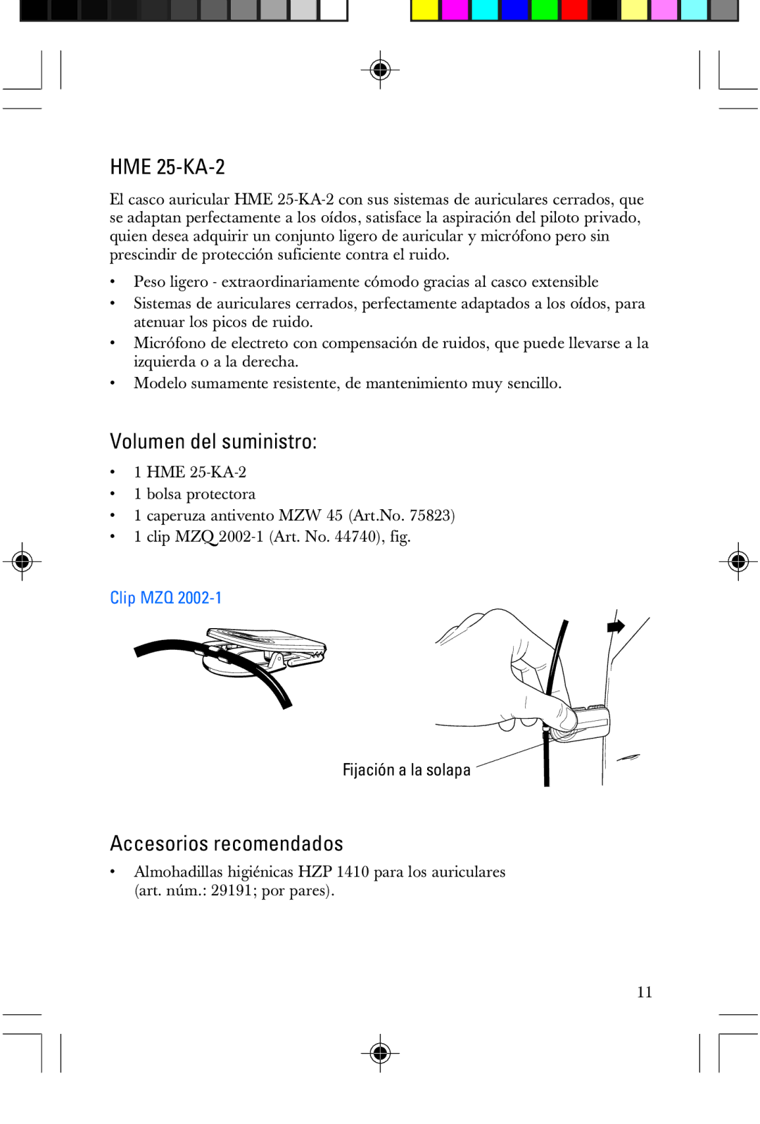 Sennheiser P/N 025-250-015, HME 25-KA-2 manual Volumen del suministro, Accesorios recomendados, Clip MZQ 