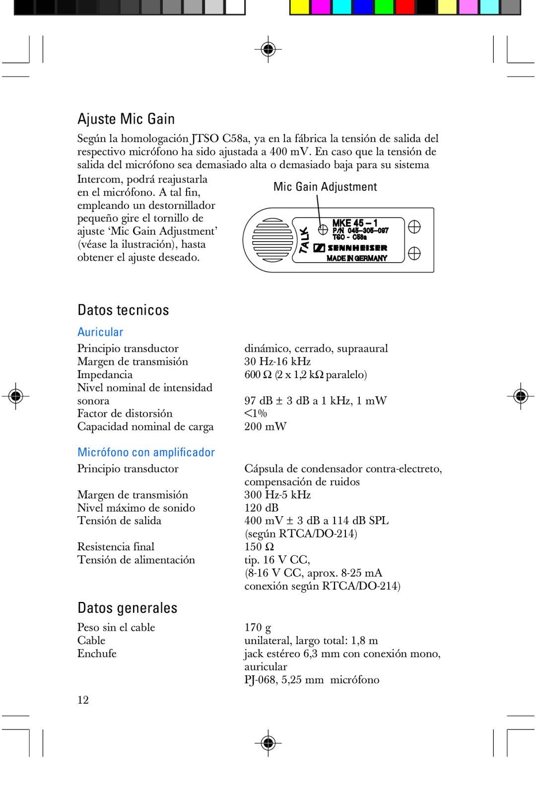 Sennheiser HME 25-KA-2 manual Ajuste Mic Gain, Datos tecnicos, Datos generales, Auricular, Micrófono con amplificador 