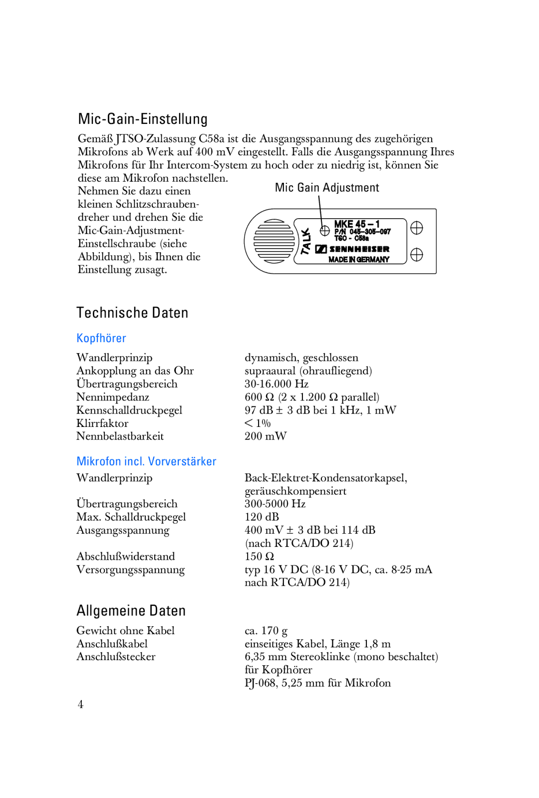 Sennheiser HME 25-KA-2 Mic-Gain-Einstellung, Technische Daten, Allgemeine Daten, Kopfhörer, Mikrofon incl. Vorverstärker 