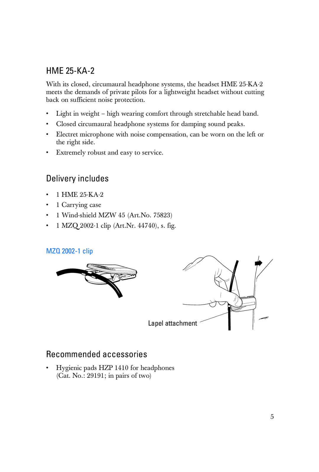 Sennheiser HME 25-KA-2 manual Delivery includes, Recommended accessories, MZQ 2002-1 clip 