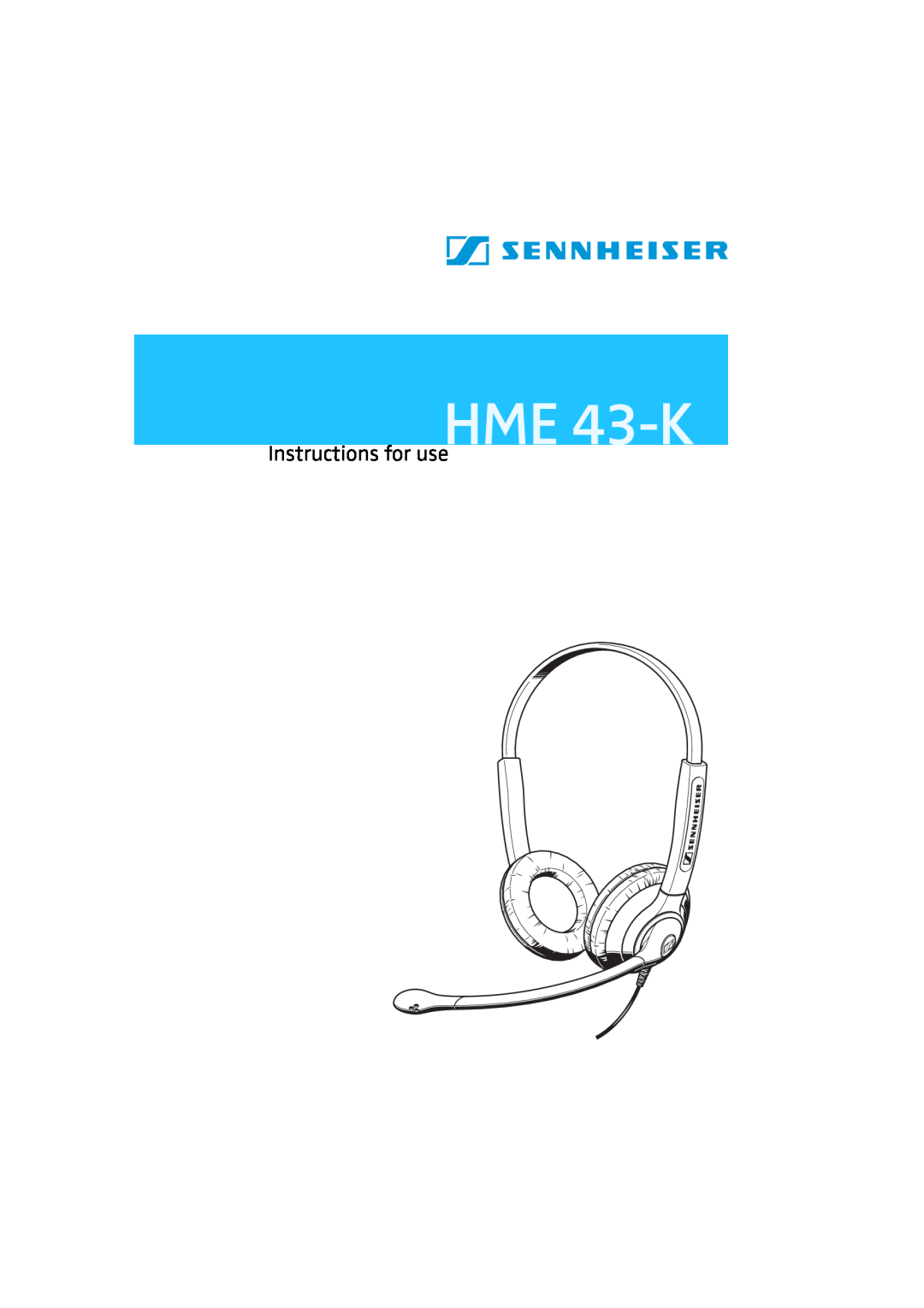 Sennheiser HME 43-K manual Instructions for use 