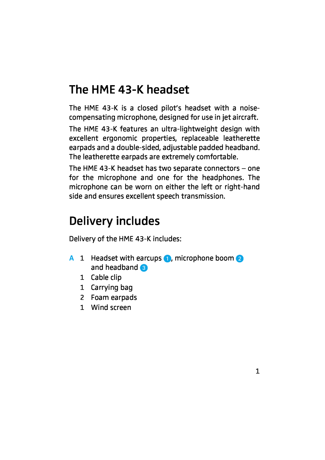 Sennheiser manual The HME 43-Kheadset, Delivery includes 