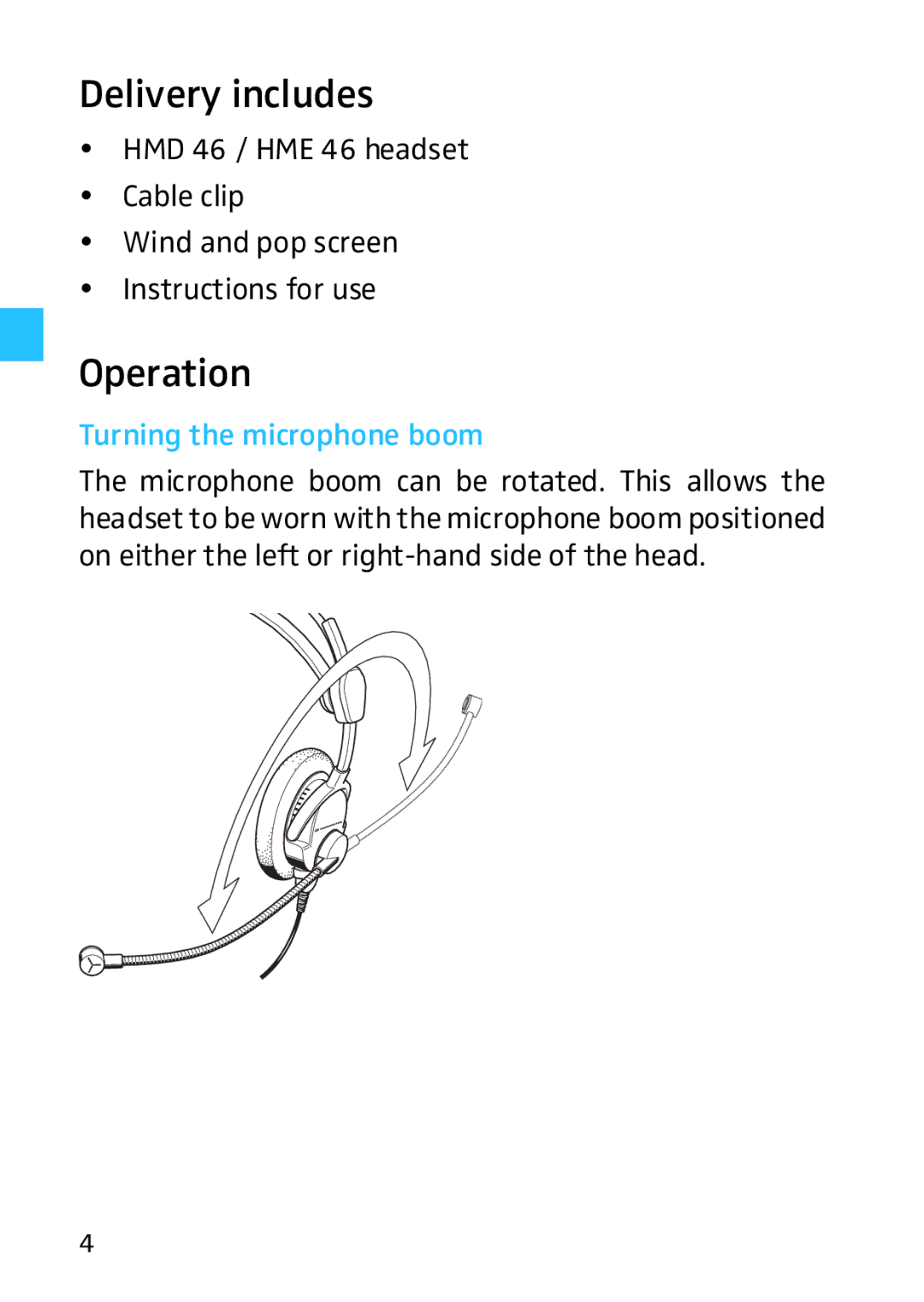 Sennheiser HME 46, HMD 46 manual Delivery includes, Operation, Turning the microphone boom 