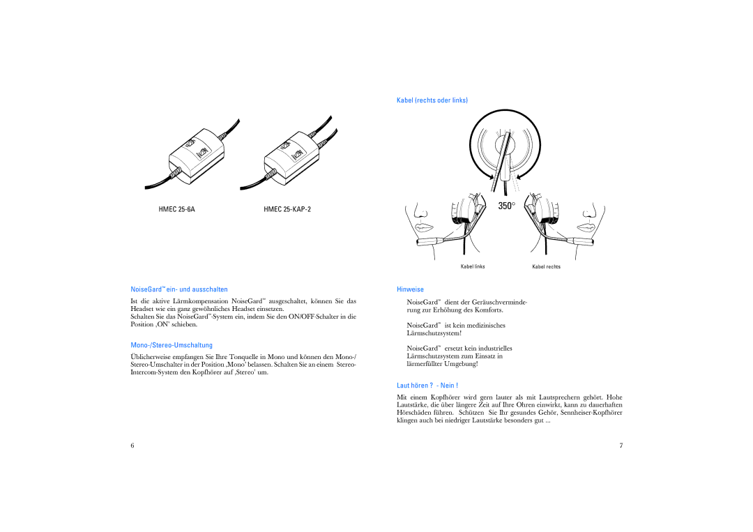 Sennheiser HMEC 25-6A manual NoiseGard ein- und ausschalten, Mono-/Stereo-Umschaltung, Kabel rechts oder links, Hinweise 