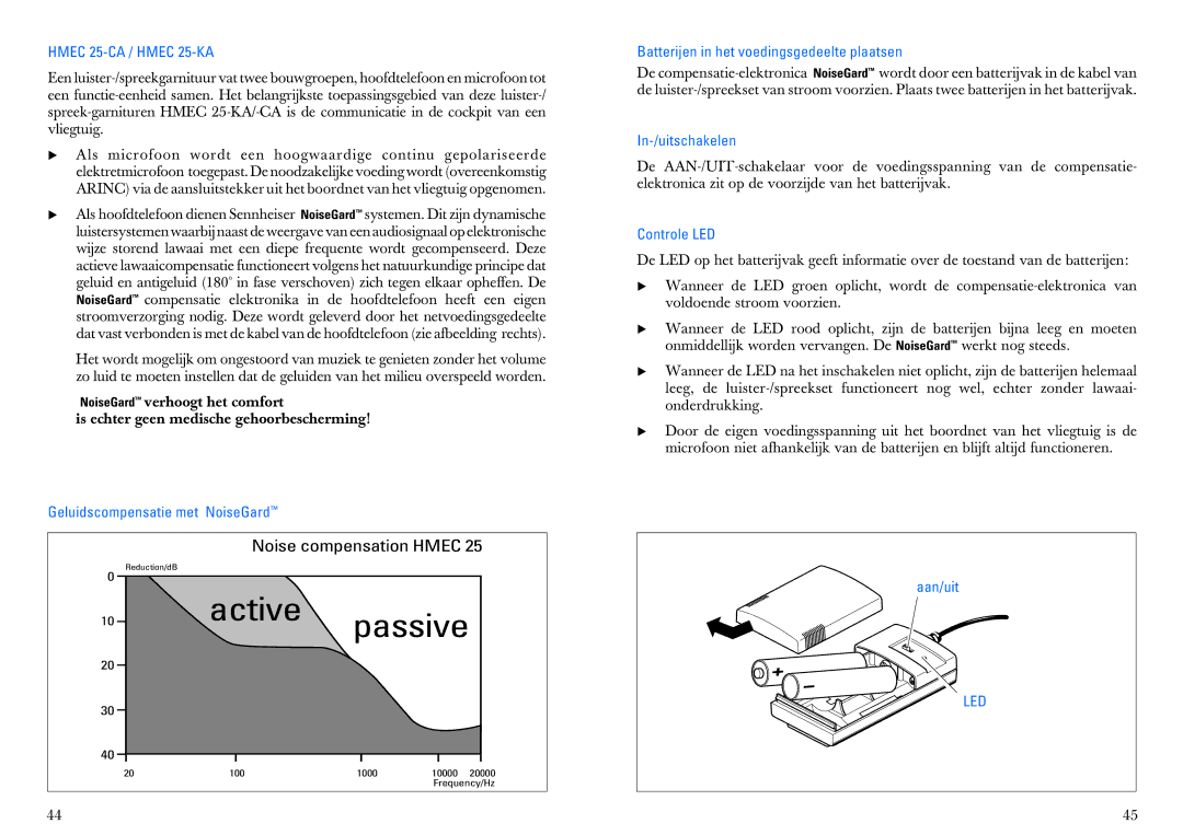 Sennheiser HMEC 25-CA Geluidscompensatie met NoiseGard, Batterijen in het voedingsgedeelte plaatsen, In-/uitschakelen 