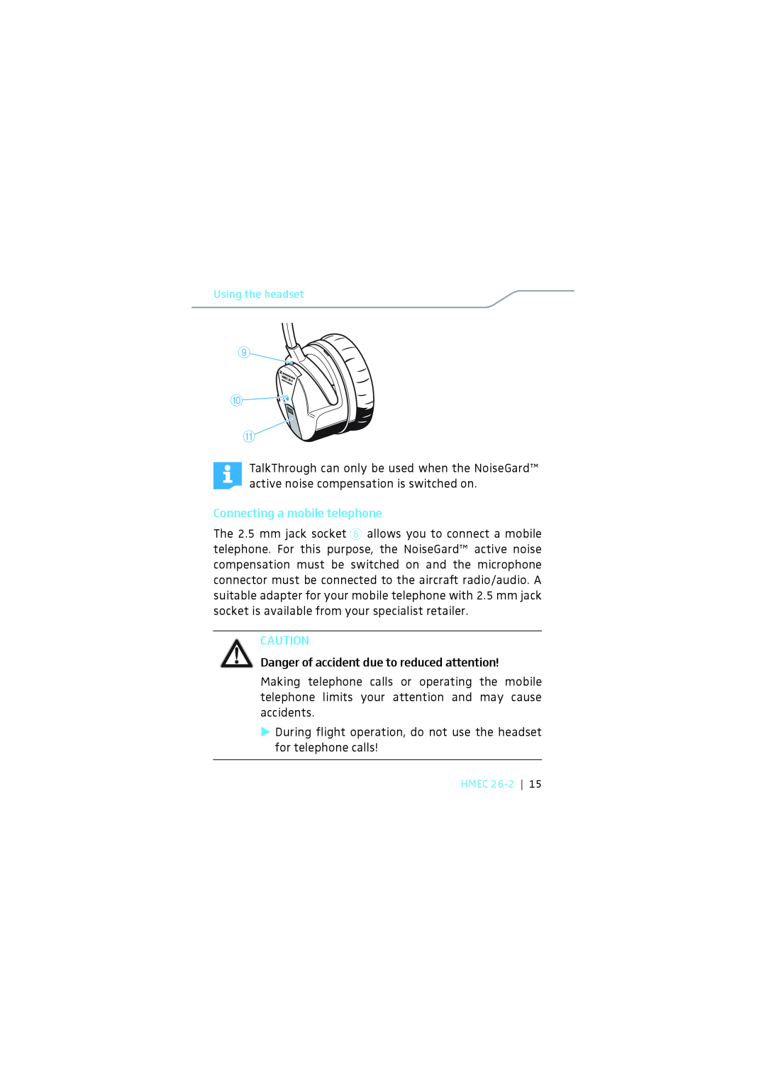 Sennheiser HMEC 26-2 instruction manual Connecting a mobile telephone, Danger of accident due to reduced attention 