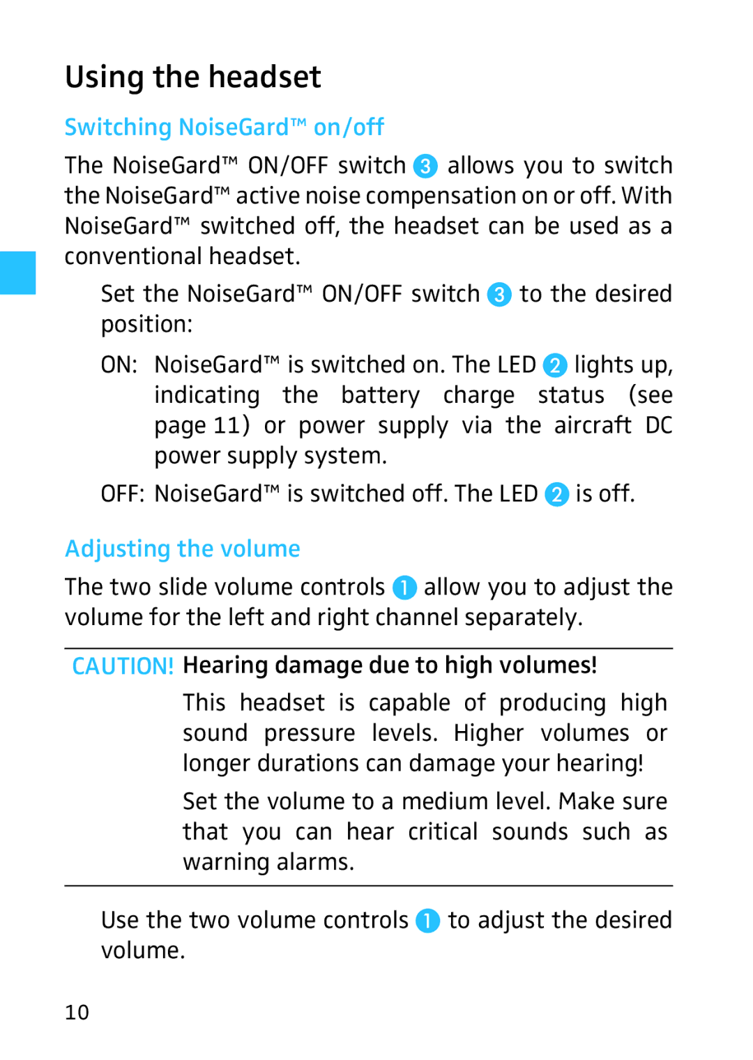 Sennheiser HMEC 26, 523983/A01, 502399 instruction manual Using the headset, Switching NoiseGard on/off, Adjusting the volume 