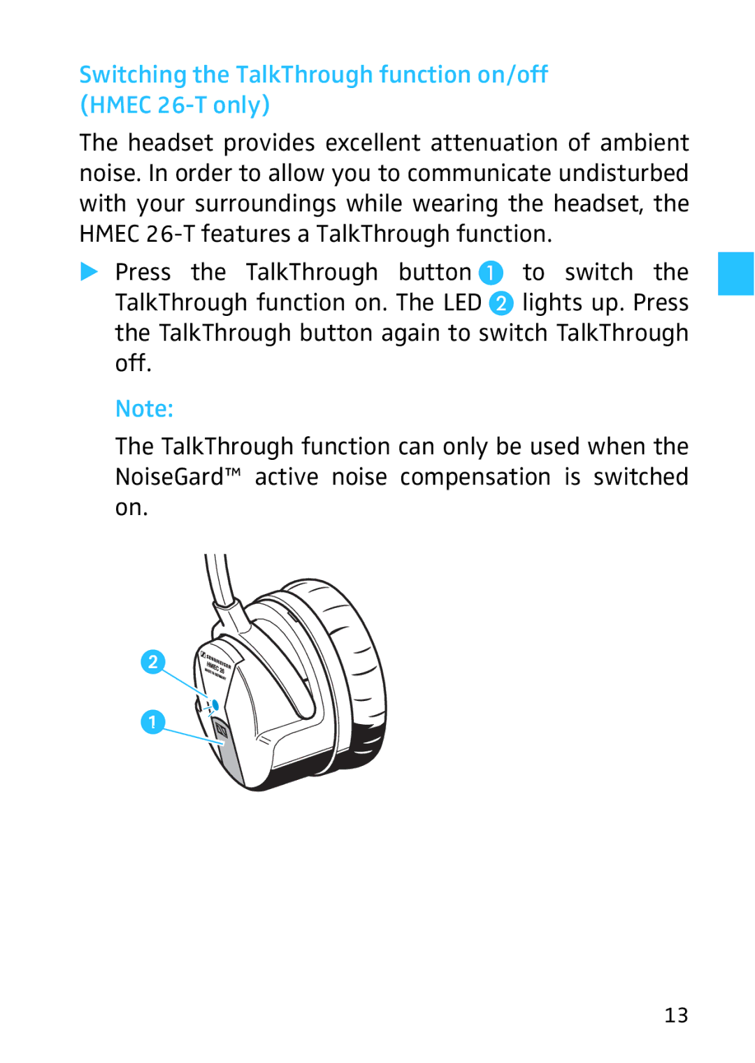 Sennheiser HMEC 26, 523983/A01, 502399 instruction manual Switching the TalkThrough function on/off Hmec 26-T only 