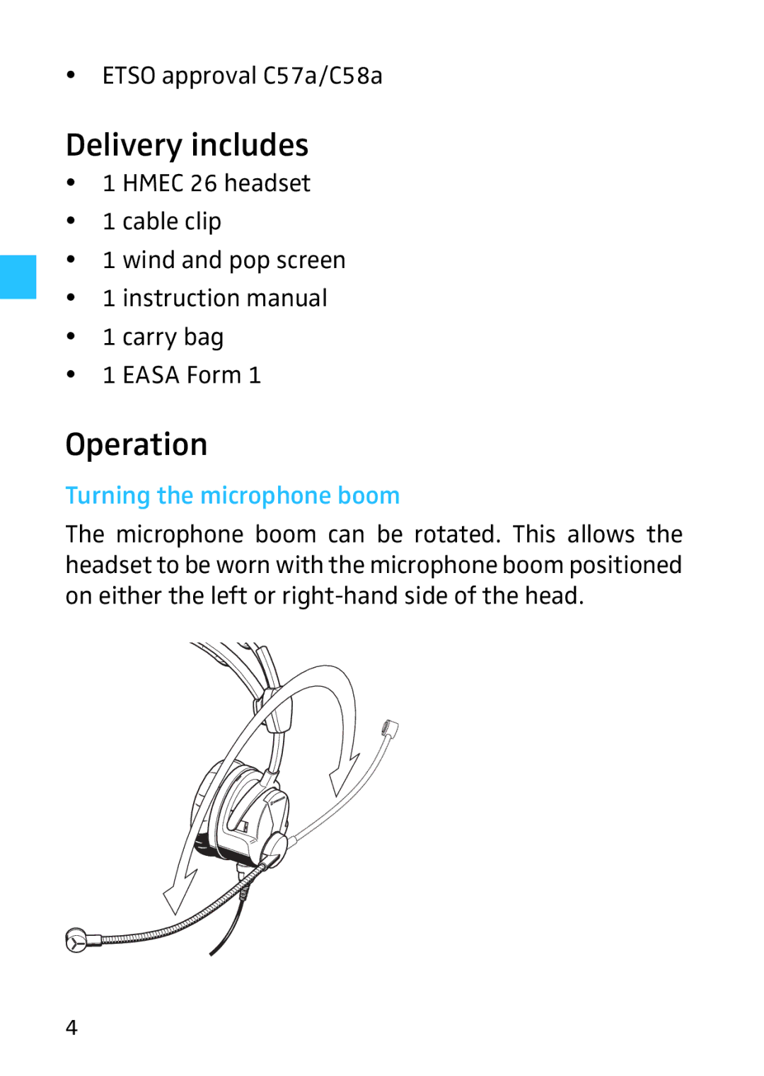 Sennheiser HMEC 26, 523983/A01, 502399 instruction manual Delivery includes, Operation, Turning the microphone boom 