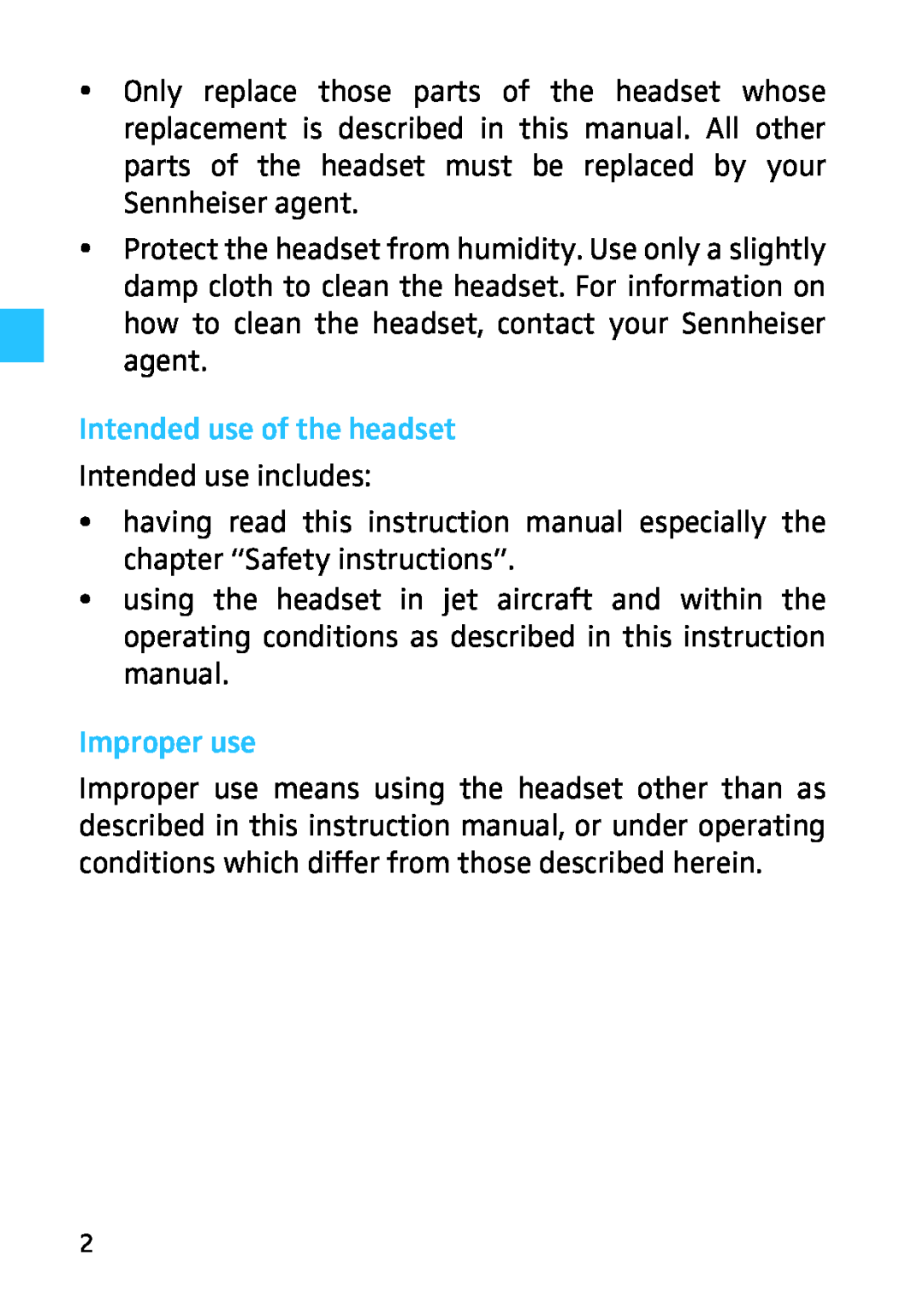 Sennheiser 523983/A01, HMEC 26, 502399 instruction manual Intended use of the headset, Improper use, Intended use includes 