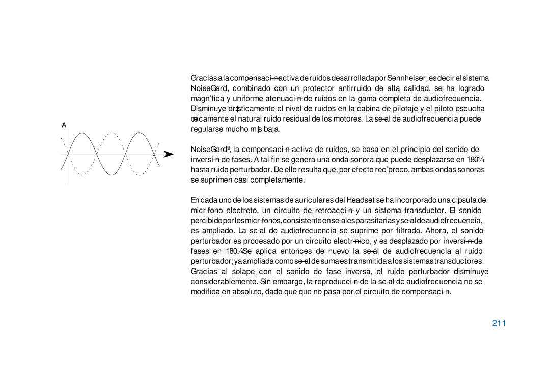 Sennheiser HMDC 322, HMEC 300, HMEC 400, HMEC 322, HMEC 302, HMEC 305-C, HMEC 306 manual Se suprimen casi completamente, 211 