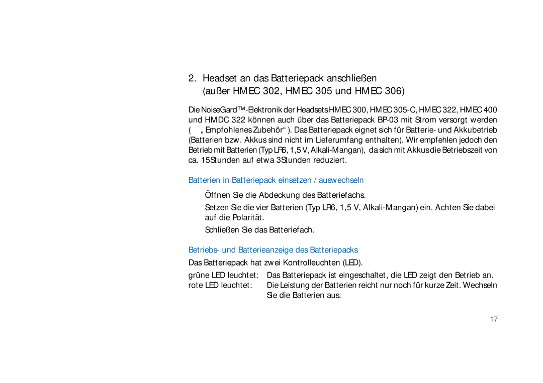 Sennheiser HMEC 306 Batterien in Batteriepack einsetzen / auswechseln, Betriebs- und Batterieanzeige des Batteriepacks 