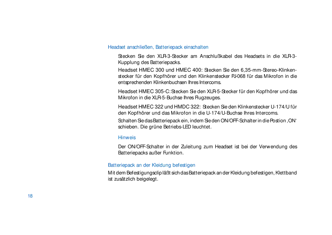 Sennheiser HMEC 300 manual Headset anschließen, Batteriepack einschalten, Hinweis, Batteriepack an der Kleidung befestigen 