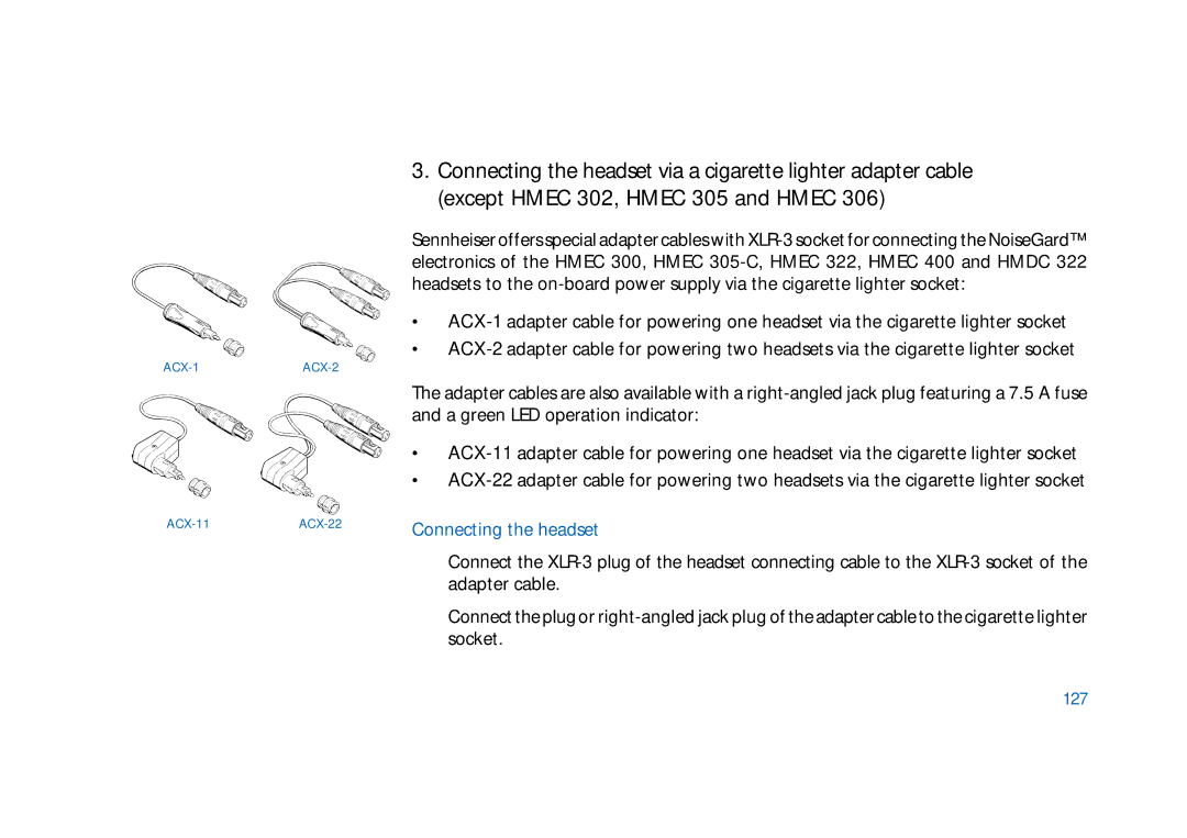 Sennheiser HMEC 302, HMEC 300, HMDC 322, HMEC 400, HMEC 322, HMEC 305-C, HMEC 306 manual Connecting the headset, 127 