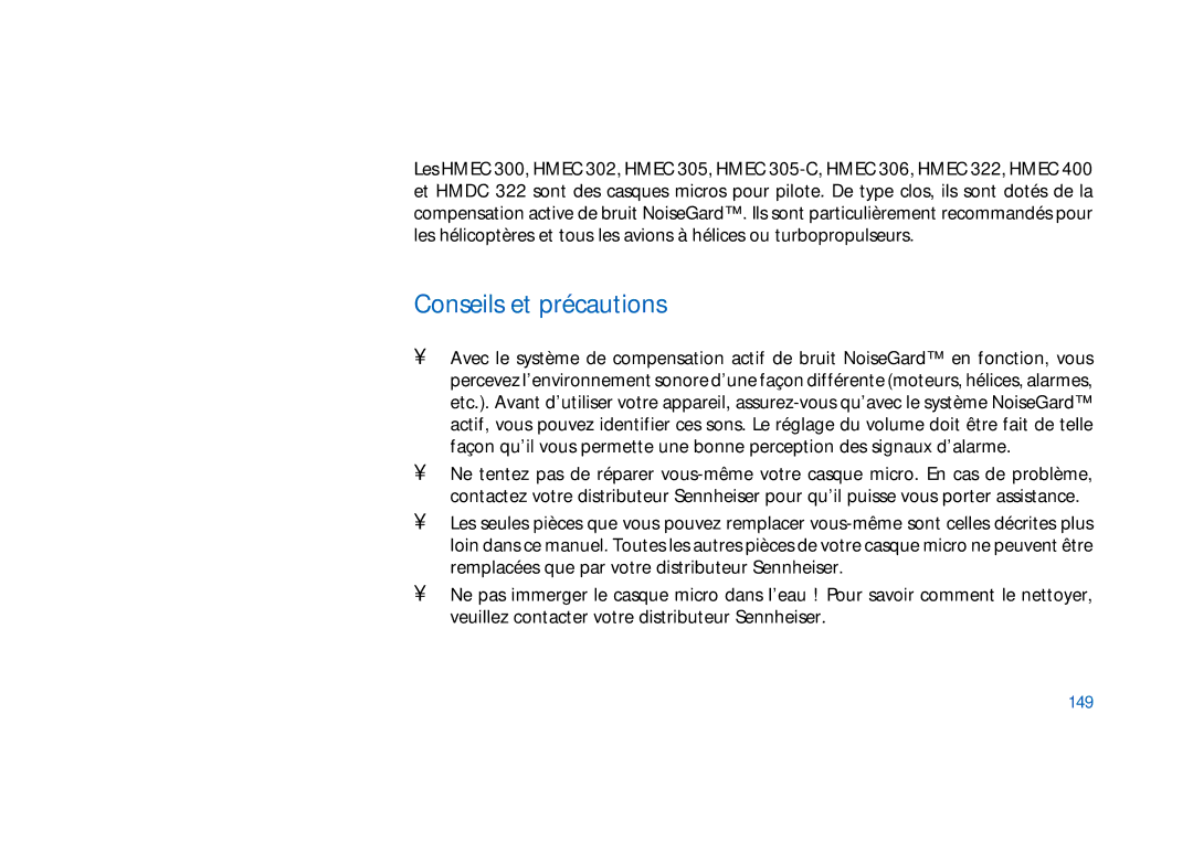 Sennheiser HMEC 322, HMEC 300, HMDC 322, HMEC 400, HMEC 302, HMEC 305-C, HMEC 306 manual Conseils et précautions, 149 