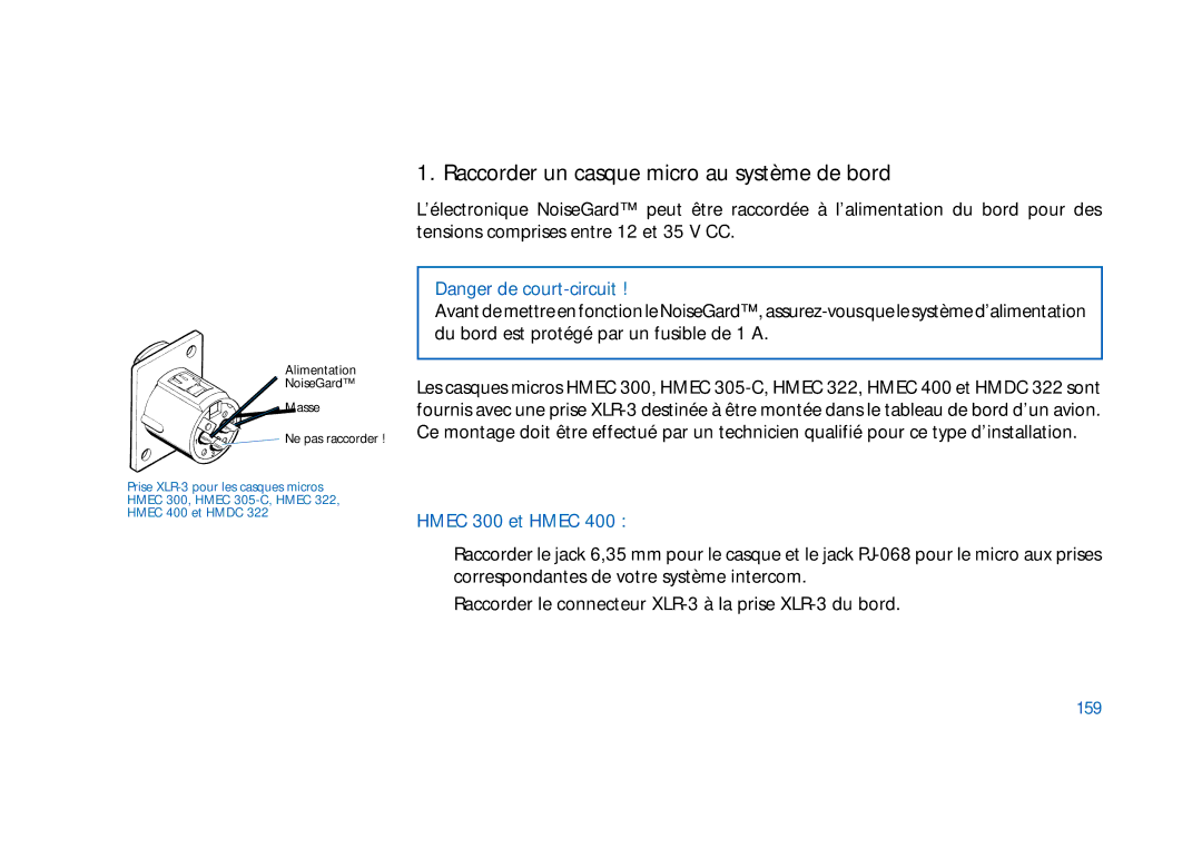 Sennheiser HMEC 302, HMEC 300, HMDC 322, HMEC 400, HMEC 322, HMEC 305 manual Raccorder un casque micro au système de bord, 159 