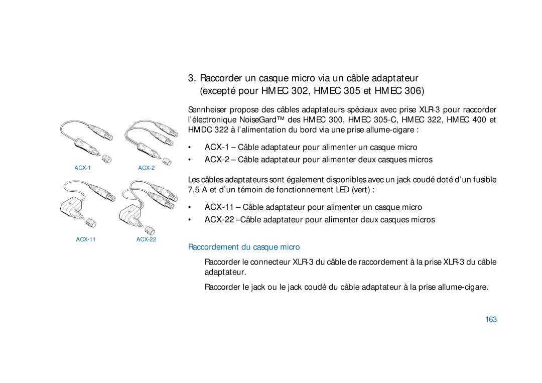 Sennheiser HMDC 322, HMEC 300, HMEC 400, HMEC 322, HMEC 302, HMEC 305-C, HMEC 306 manual Raccordement du casque micro, 163 