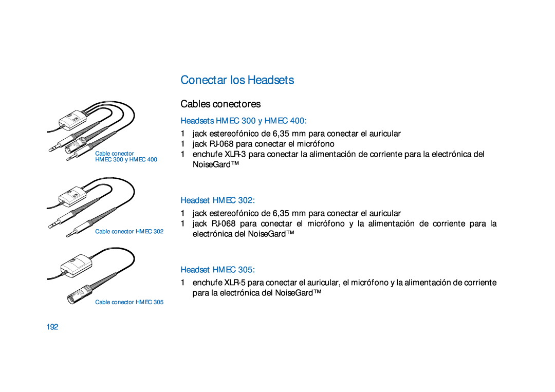 Sennheiser HMEC 305-C, HMDC 322, HMEC 400 Conectar los Headsets, Cables conectores, Headsets HMEC 300 y HMEC, Headset HMEC 