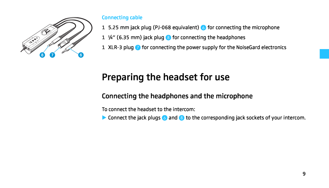 Sennheiser HMEC 460 manual Preparing the headset for use, Connecting the headphones and the microphone 