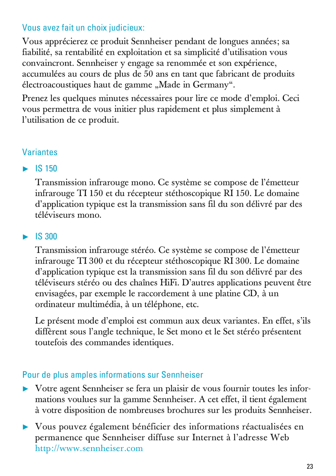 Sennheiser IS 150, IS 300 Vous avez fait un choix judicieux, Variantes, Pour de plus amples informations sur Sennheiser 